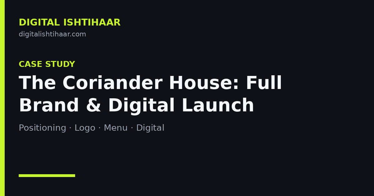 Case Study: Full Brand & Digital Launch for The Coriander House, Jammu