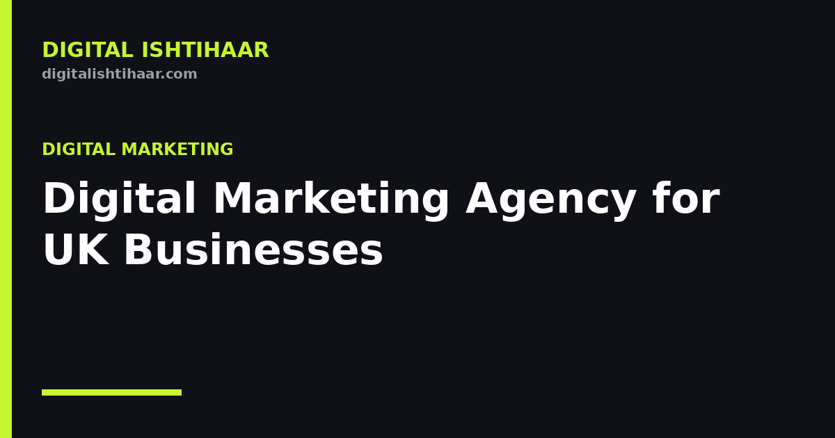 Digital Marketing Agency for UK Businesses