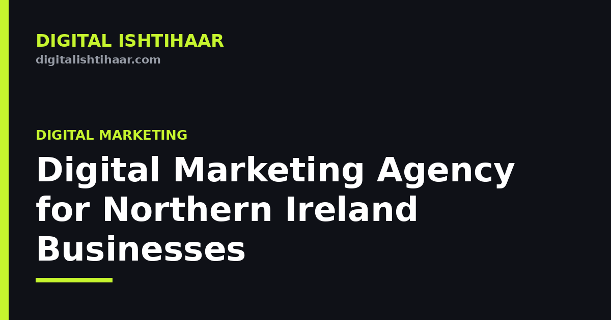 Digital Marketing Agency for Northern Ireland Businesses