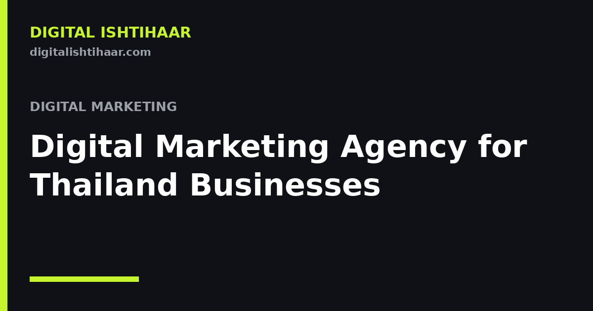 Digital Marketing Agency for Thailand Businesses